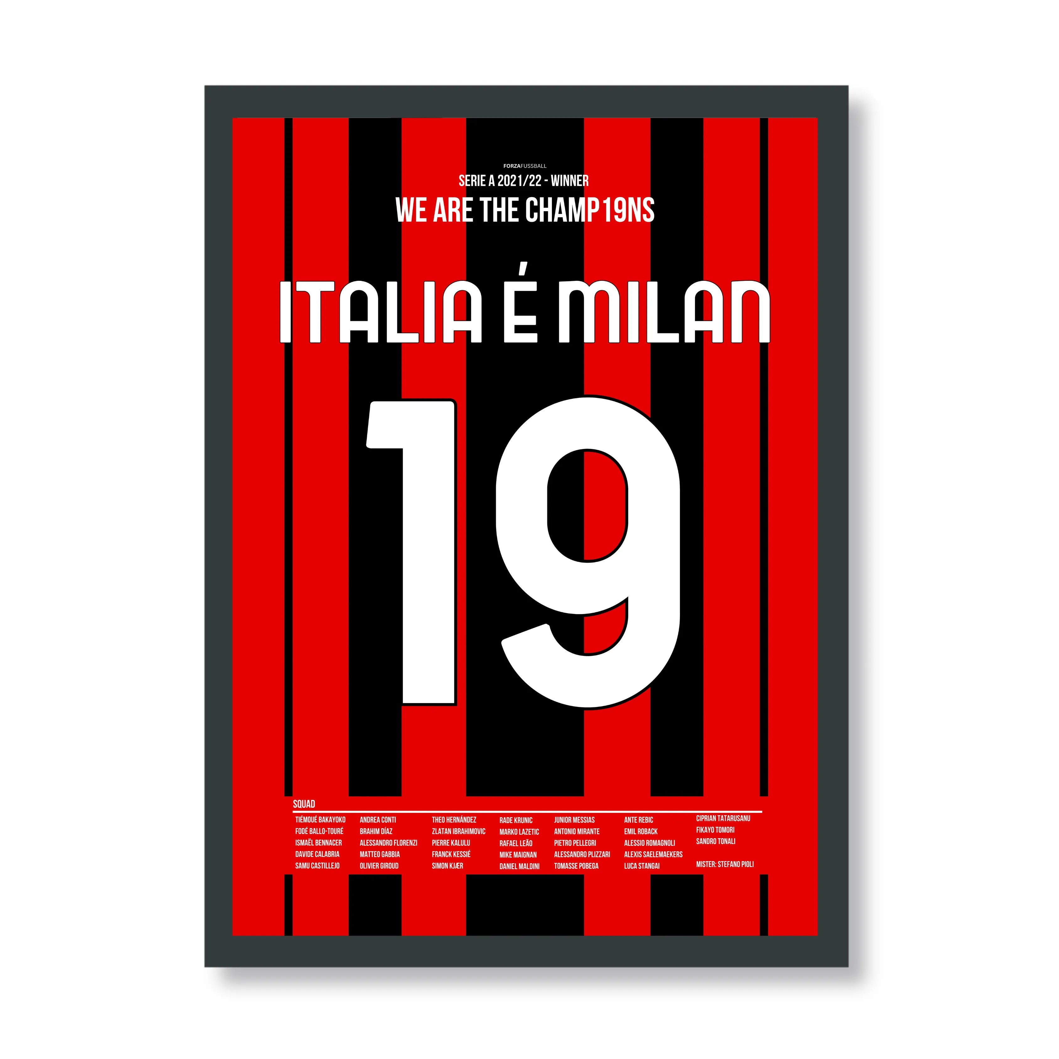 ITALIA É MILAN! Milan gewinnt die Serie A 2021/22 Fußball Poster mit Rahmen