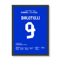 Balotelli´s Doppelpack entscheidet das Halbfinale gegen Deutschland Fußball Poster mit Rahmen