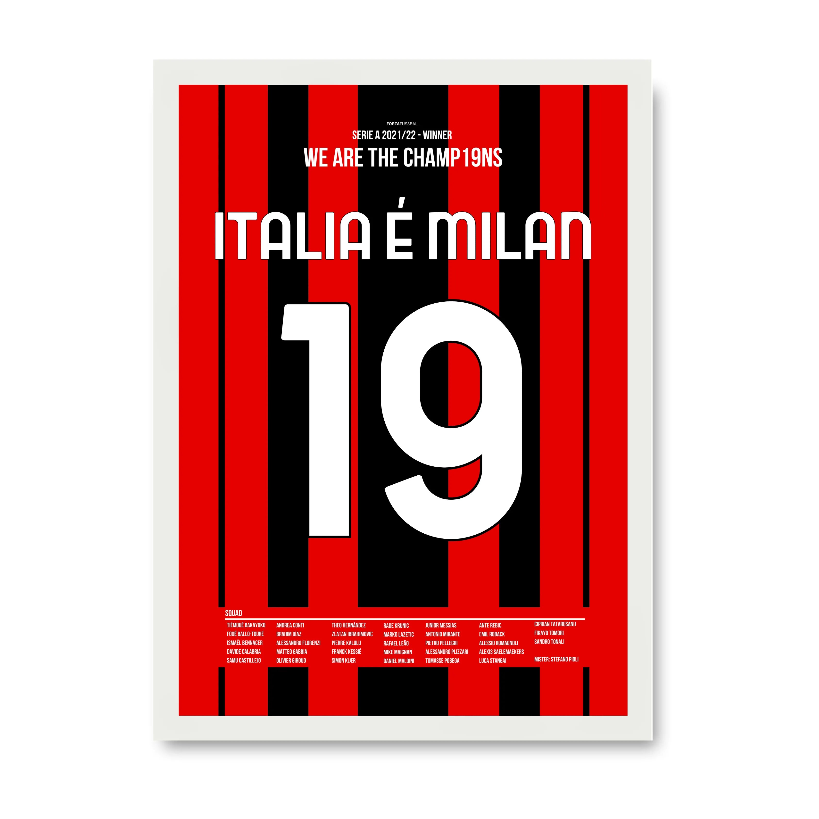 ITALIA É MILAN! Milan gewinnt die Serie A 2021/22 Fußball Poster mit Rahmen