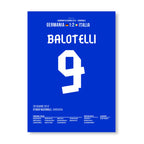 Balotelli´s Doppelpack entscheidet das Halbfinale gegen Deutschland Fußball Poster mit Rahmen