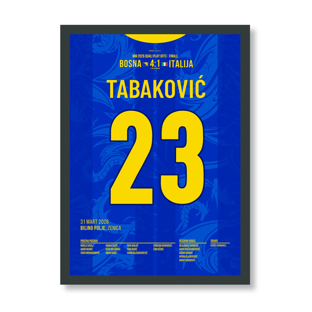 Dzeko X Tabakovic WM 2026 Quali - 1+1 Set Fußball Poster mit Rahmen
