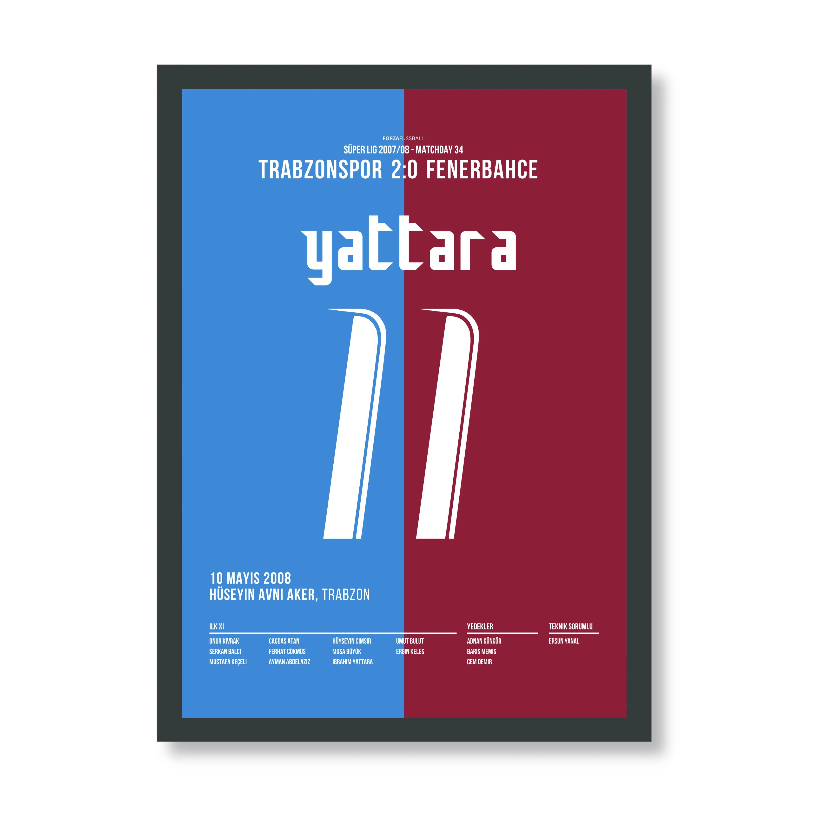 Yattara Show gegen Fenerbahce Fußball Poster mit Rahmen