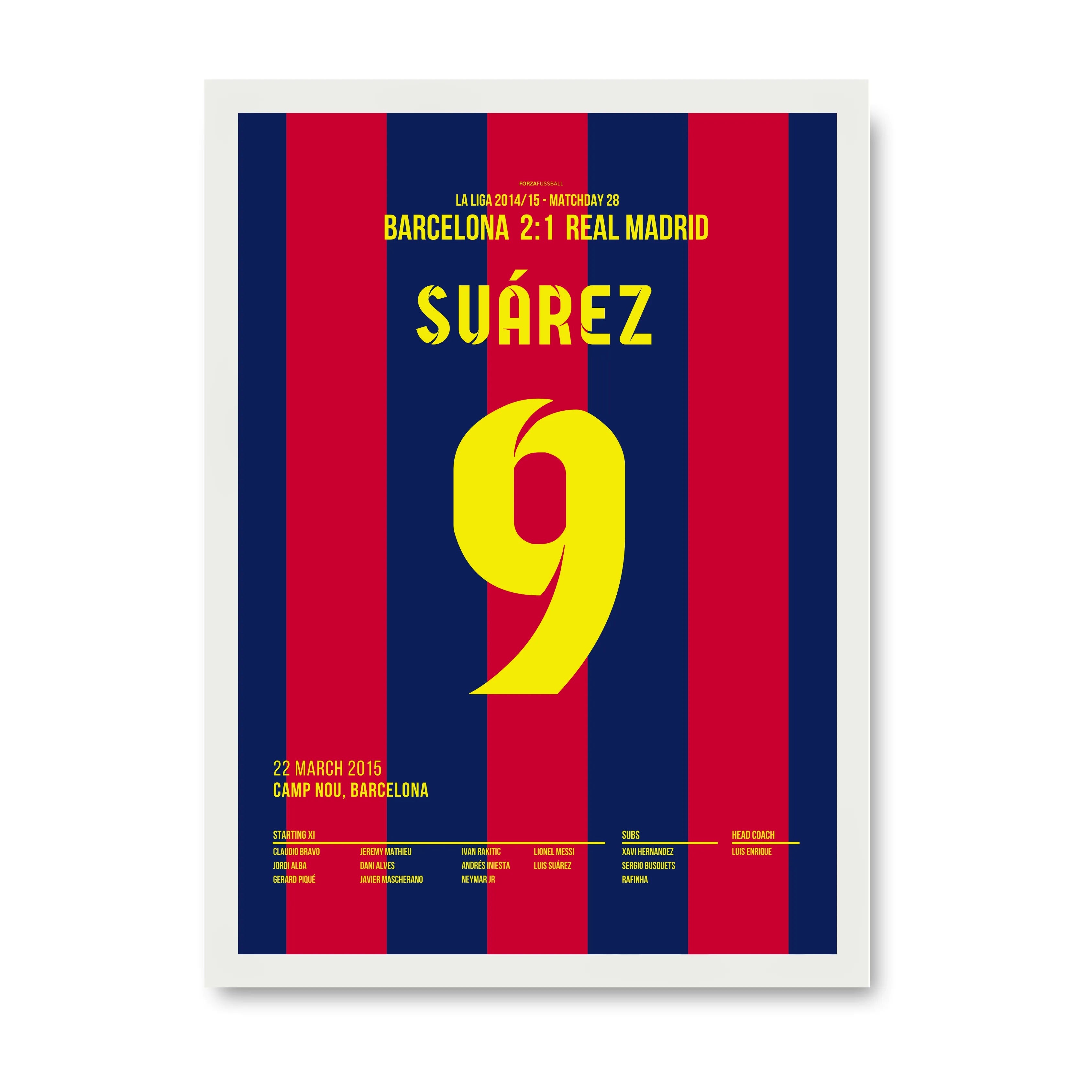 Luis Suarez entscheidet den Clasico und führt Barca zur Meisterschaft 2015 Fußball Poster mit Rahmen