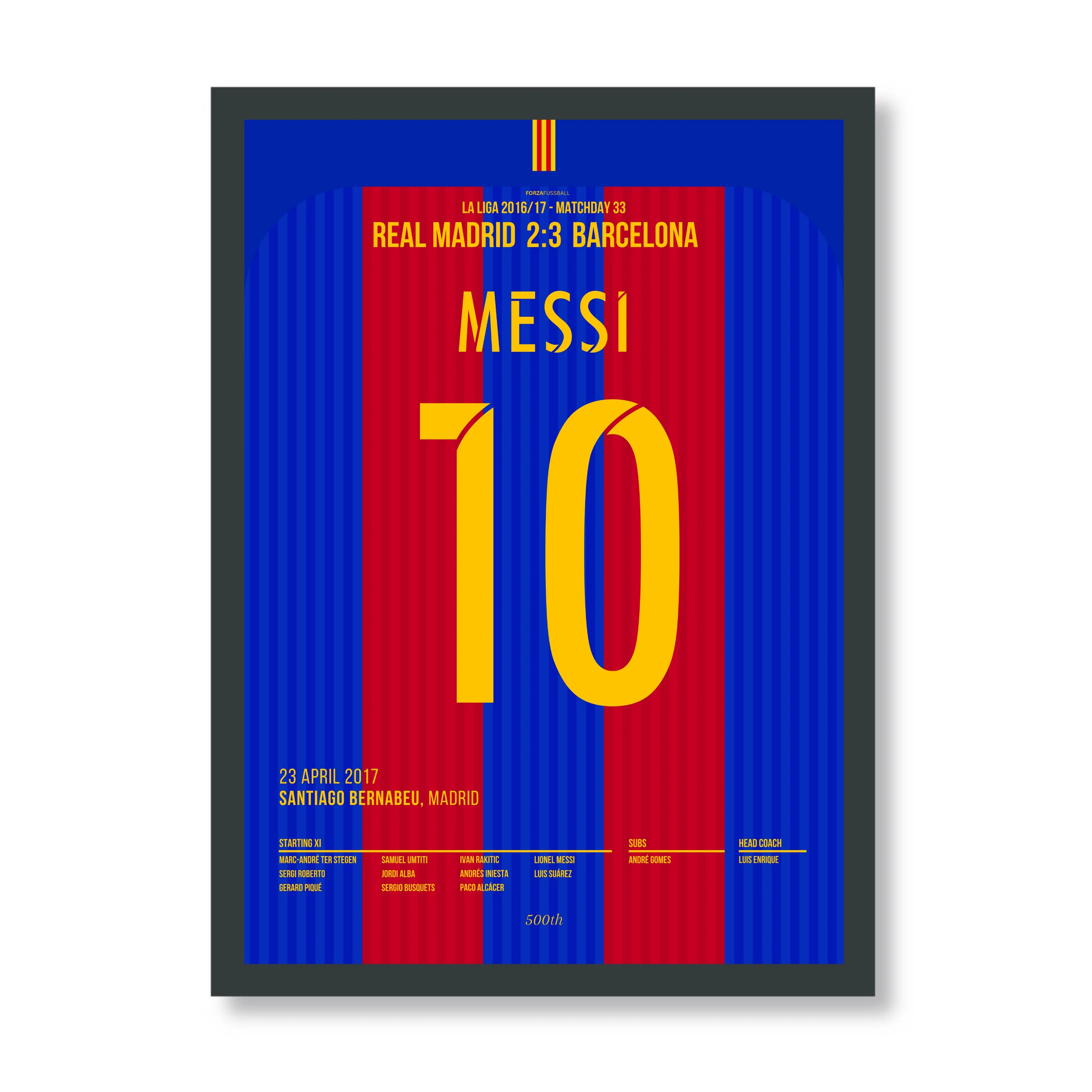 Messi´s 500. Ligator wird zum last Minute Siegtreffer im Bernabeu Fußball Poster mit Rahmen
