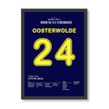 Oosterwolde mit Solo Tor gegen Union SG Fußball Poster mit Rahmen