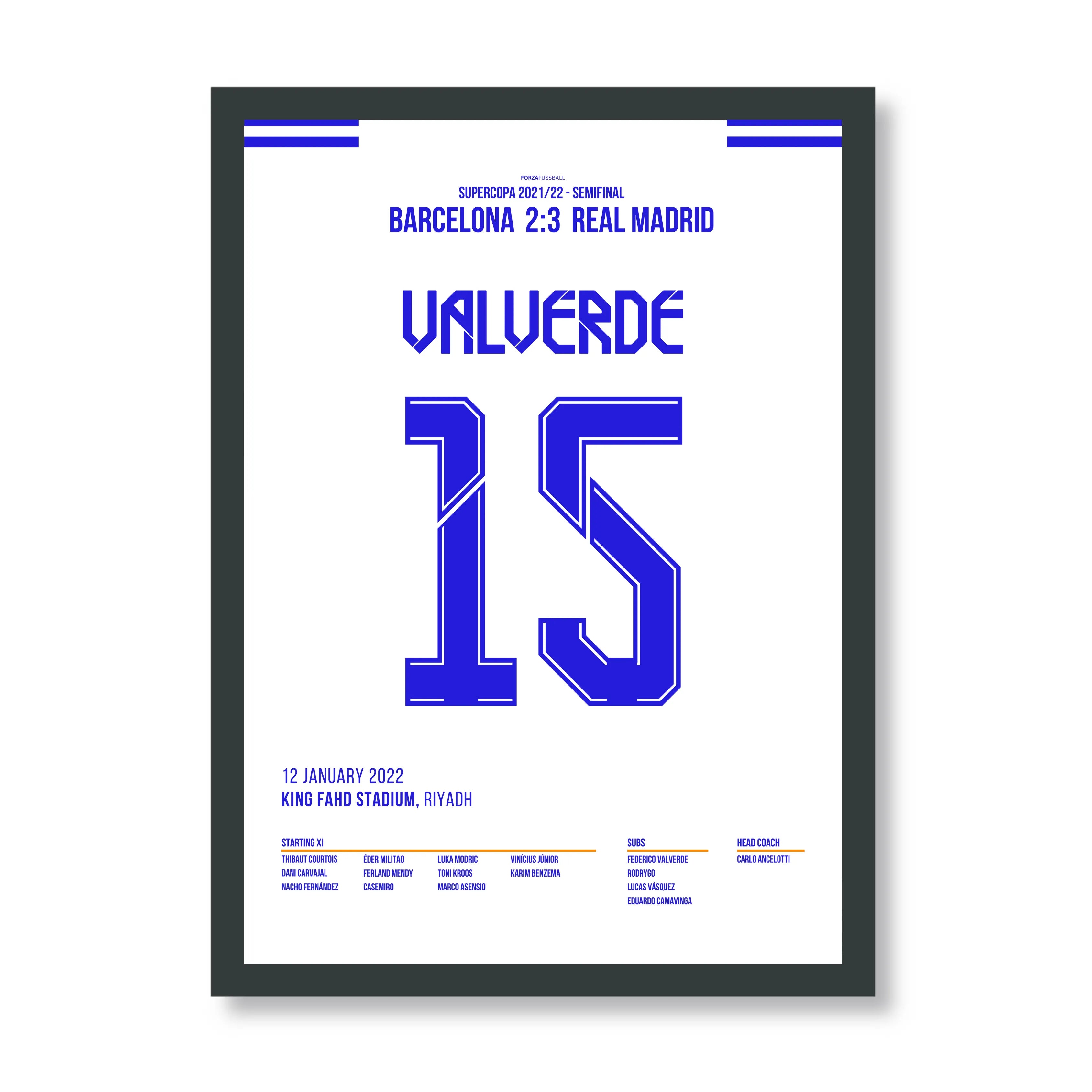 Fede Valverde entscheidet den Super Cup El Clasico 2022 Fußball Poster mit Rahmen