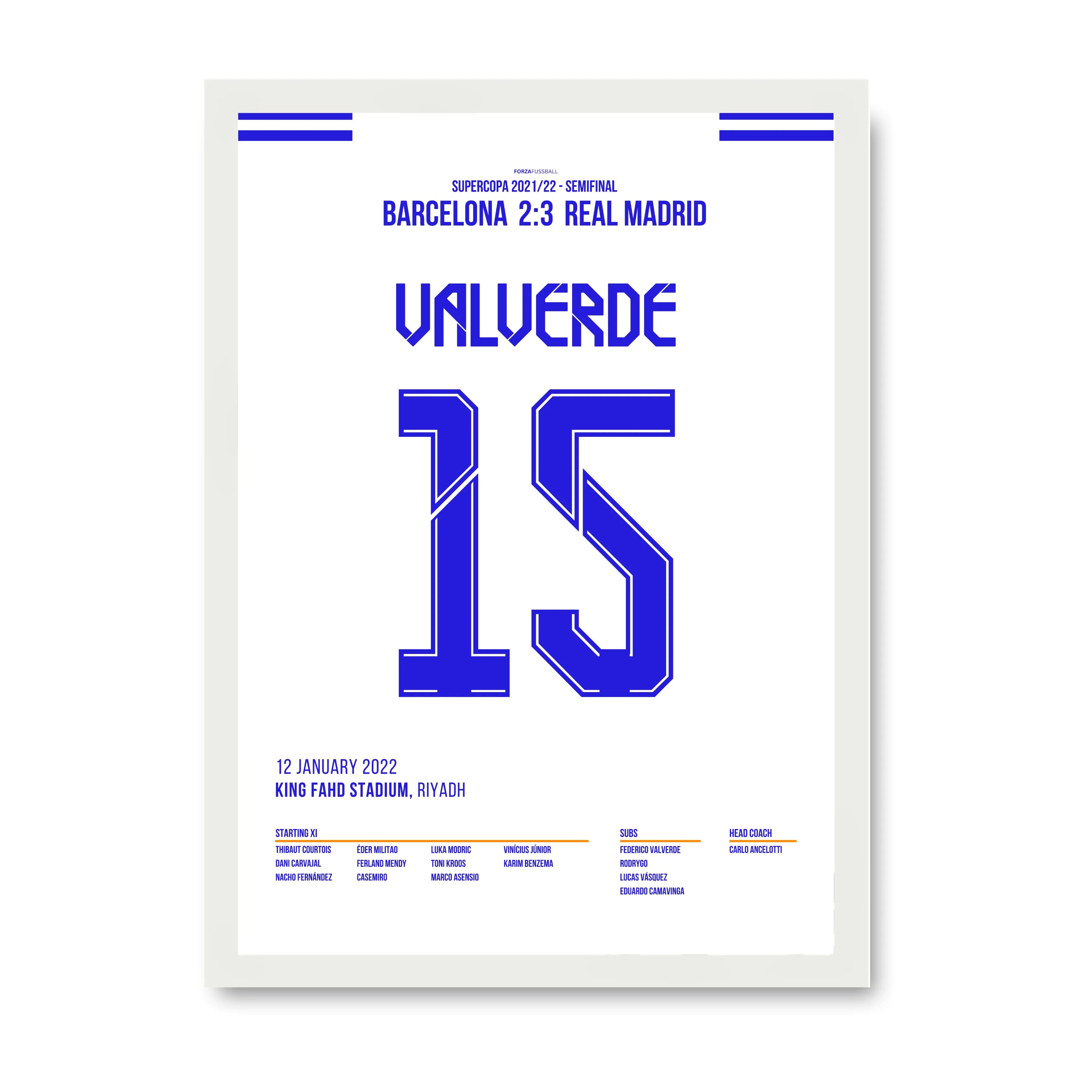 Fede Valverde entscheidet den Super Cup El Clasico 2022 Fußball Poster mit Rahmen